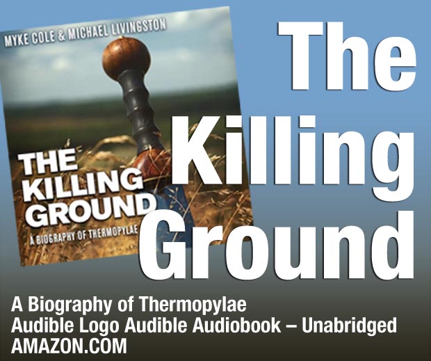 The Killing Ground Audio Book The Battle of Thermopylae